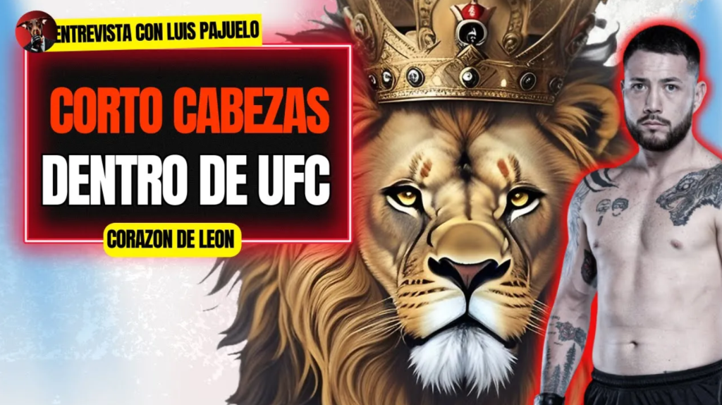 DE PELUQUERO A UFC, ASÍ ES «CORAZÓN DE&nbsp;LEÓN»